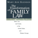 The Transformation of Family Law: State, Law, and Family in the United States and Western Europe