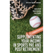 Supplementing Your Income In Sports Pre and Post Retirement: Cash In On Your Passion For Sports