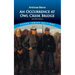 An Occurrence at Owl Creek Bridge and Other Stories