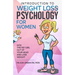 Introduction To Weight Loss Psychology for Women: Kick the Fat Girl Out of Your Head and Lose Weight!