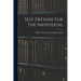 Self Defense For The Individual