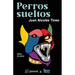 Perros sueltos