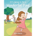 It's Going To Be a Wonderful Day!