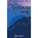 The Shadow Wolf: Tales of the Abingdon Wolves - Book 2