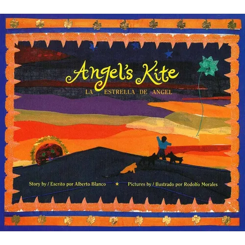 Angel's Kite / La Estrella de Angel