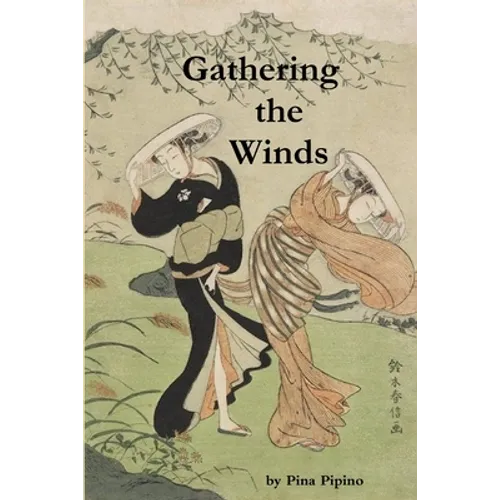 Gathering the Winds