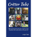 Critter Tales: What my homestead critters have taught me about themselves, their world, and how to be a part of it