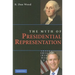 The Myth of Presidential Representation