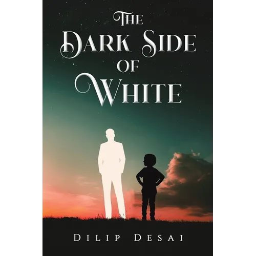 The Dark Side of White