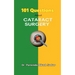 101 Questions About Cataract Surgery