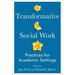 Transformative Social Work: Practices for Academic Settings