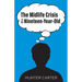 The Mid-Life Crisis of a Nineteen-Year-Old