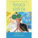 Rings of Silver: Tome III