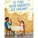 Is This Your Favorite Ice Cream?