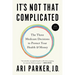 It's Not That Complicated