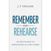 Remember and Rehearse: An Invitation to Participate in God's Story