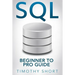 SQL: Beginner to Pro Guide
