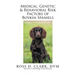Medical, Genetic & Behavioral Risk Factors of Boykin Spaniels