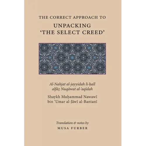 The Correct Approach to Unpacking 'The Select Creed'