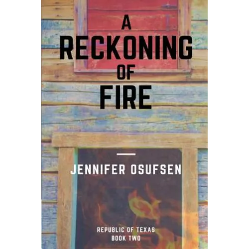 A Reckoning of Fire