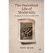 The Periodical Life of Modernity: Sonzogno's First Century (1804-1909)