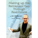 Making Up the Retirement Gap Through Real Estate: How owning real properties can help you pay for retirement