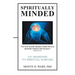 Spiritually Minded: An Awareness to Spiritual Warfare