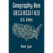Geography Bee Declassified - U.S. Files