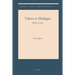 Values in Dialogue: Ethics in Care