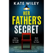 Her Father's Secret: An Utterly Gripping and Addictive Crime Thriller