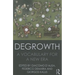 Degrowth: A Vocabulary for a New Era