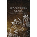 Wandering Stars