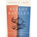 Ballot Battles: The History of Disputed Elections in the United States