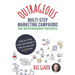 OUTRAGEOUS Multi-Step Marketing Campaigns That Are Outrageously Successful: Created for the 99% of Business Owners Who Want to Change Their Good Busin