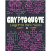 Cryptoquote Large Print Hard Puzzles: Large Print Funniest and Challenging Cryptoquotes Puzzle Book