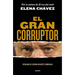 El Gran Corruptor / The Great Corruptor