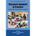 Discourse Analysis in Practice: Perspectives and Lessons Learned