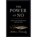 The Power of No: How to Set Boundaries and Get Rich