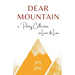 Dear Mountain: A Poetry Collection on Love and Loss