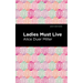 Ladies Must Live