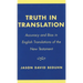 Truth in Translation: Accuracy and Bias in English Translations of the New Testament