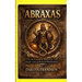 Abraxas: An Exhaustive Analysis of Origins, Lore, and Historical Metamorphosis