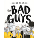 Bad Guys in the Baddest Day Ever