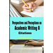Perspectives and Perceptions on Academic Writing and Citations