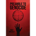 Preamble to Genocide