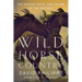 Wild Horse Country: The History, Myth, and Future of the Mustang, America's Horse