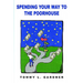 Spending Your Way to the Poorhouse