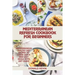 Mediterranean Refresh Cookbook for Beginners: Mediterranean healthy diet recipes to cook quick and easy meals