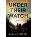 Under Their Watch