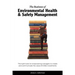 The Business of Environmental Health & Safety Management